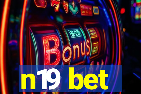 n19 bet