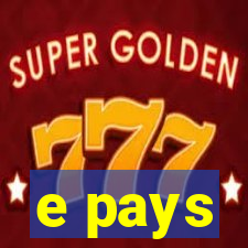 e pays
