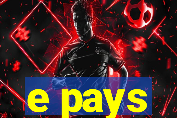 e pays