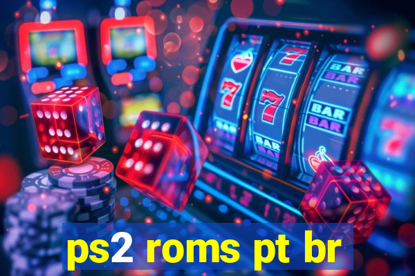 ps2 roms pt br