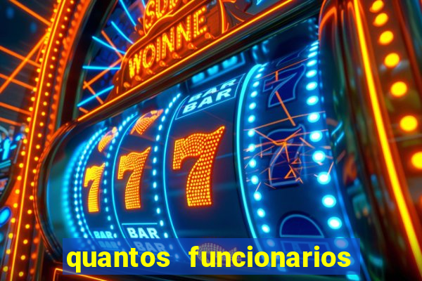 quantos funcionarios tem o beto carrero