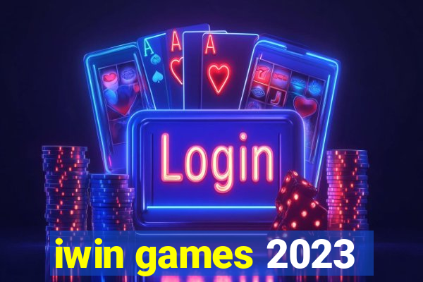 iwin games 2023