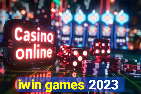 iwin games 2023
