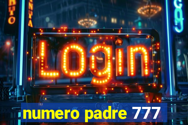 numero padre 777