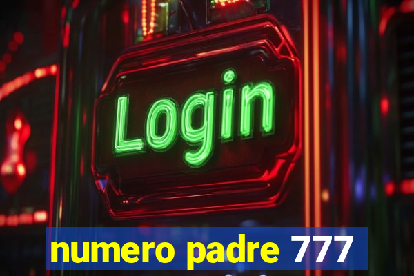 numero padre 777