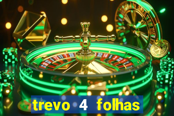trevo 4 folhas significado espiritual