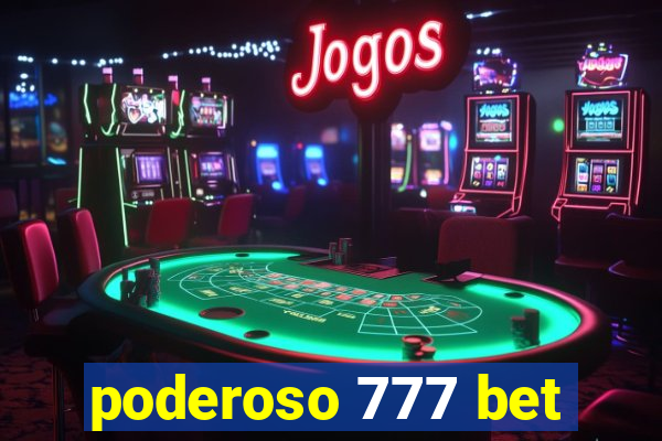poderoso 777 bet