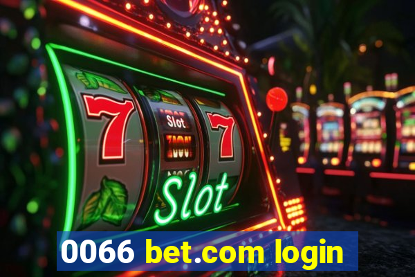 0066 bet.com login