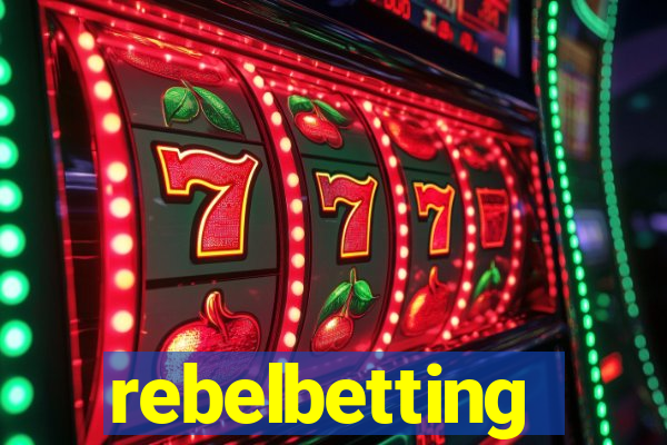 rebelbetting