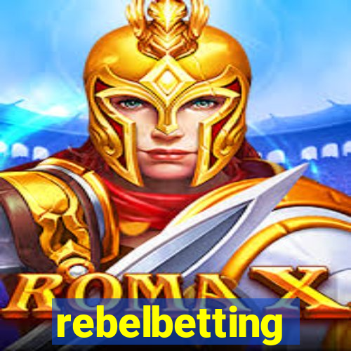 rebelbetting
