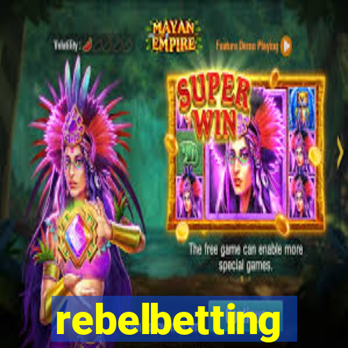 rebelbetting