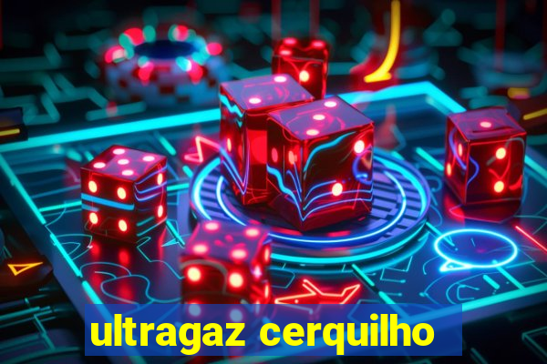ultragaz cerquilho