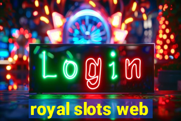 royal slots web