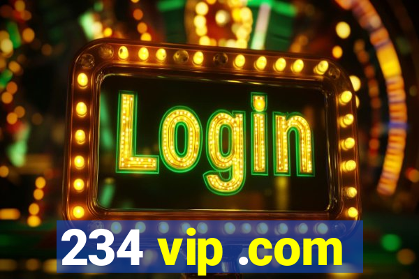 234 vip .com