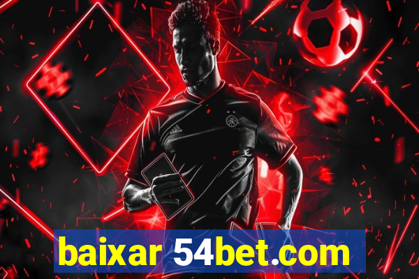 baixar 54bet.com