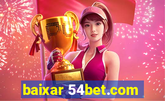 baixar 54bet.com