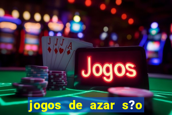 jogos de azar s?o legais no brasil