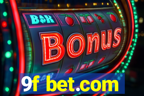 9f bet.com