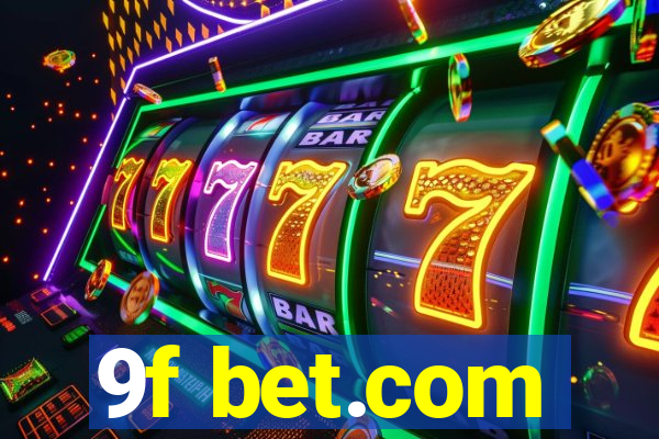 9f bet.com
