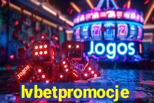lvbetpromocje