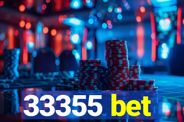 33355 bet