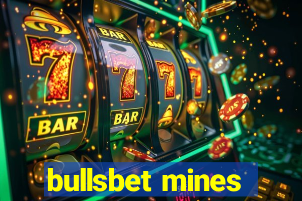 bullsbet mines