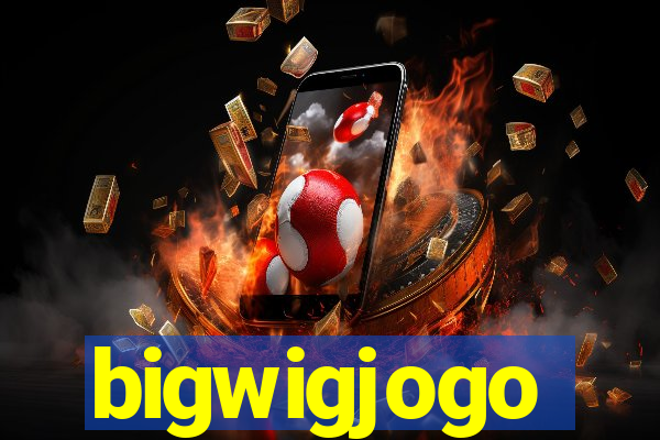 bigwigjogo