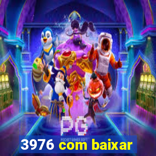 3976 com baixar