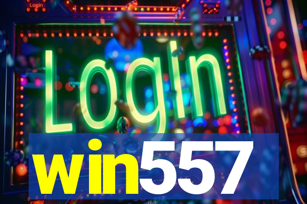 win557