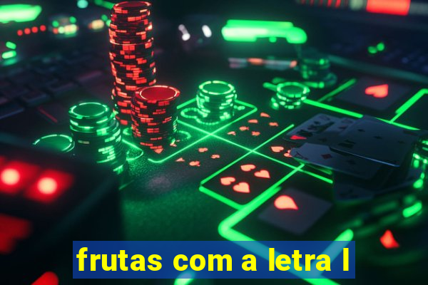 frutas com a letra l