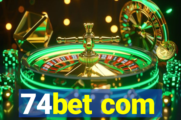 74bet com