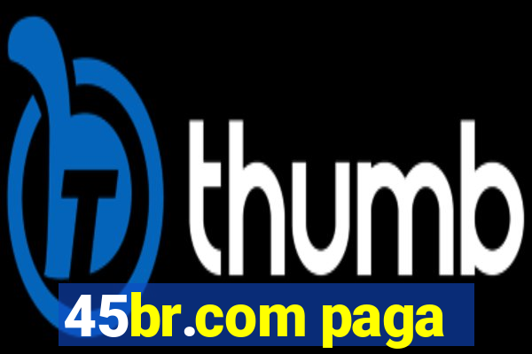 45br.com paga