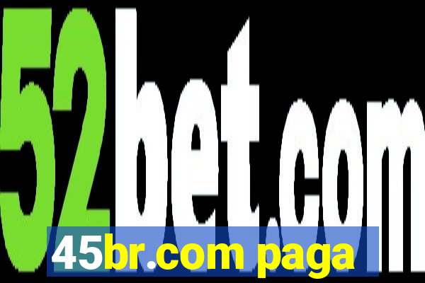 45br.com paga