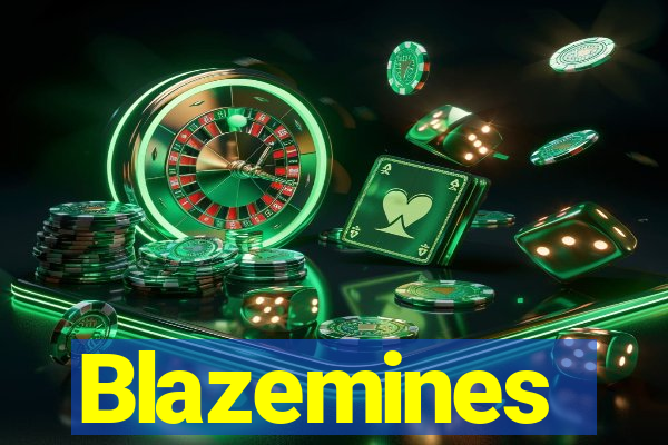 Blazemines