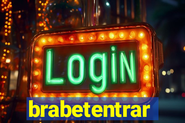 brabetentrar