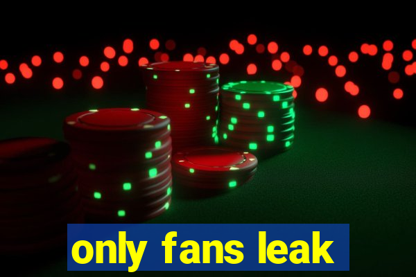 only fans leak