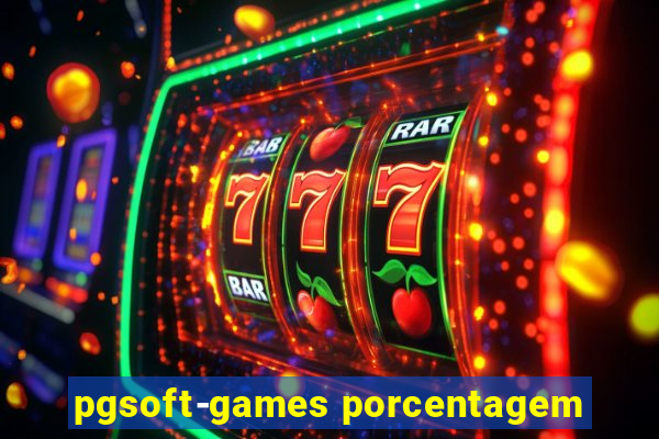 pgsoft-games porcentagem