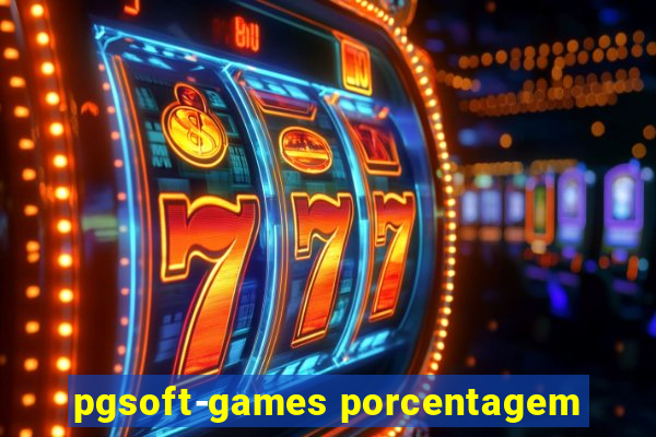 pgsoft-games porcentagem