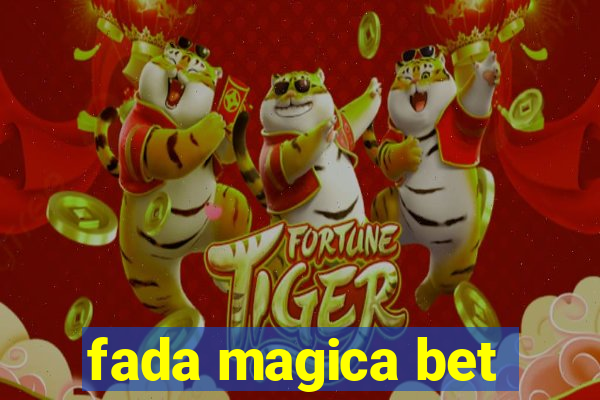 fada magica bet