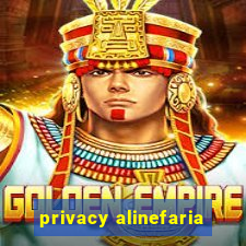 privacy alinefaria