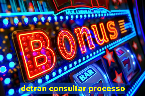 detran consultar processo