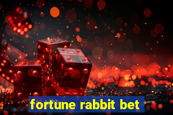 fortune rabbit bet