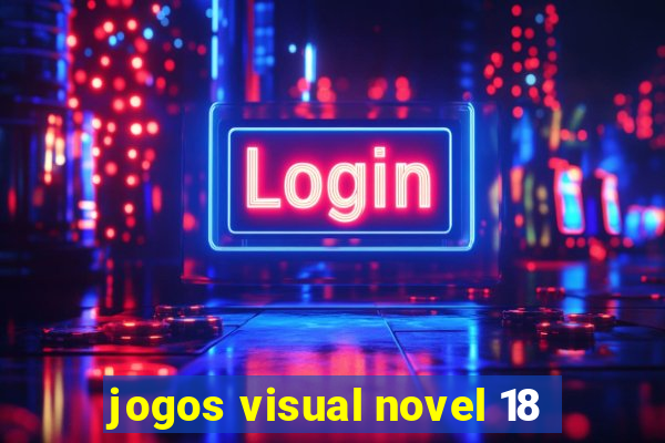 jogos visual novel 18