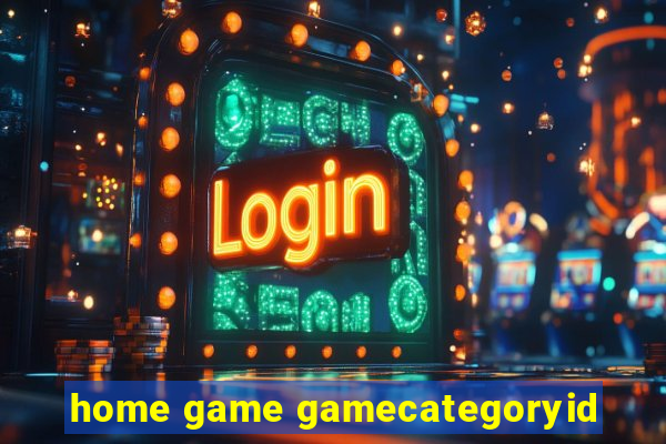 home game gamecategoryid