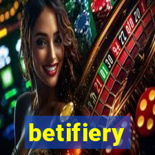 betifiery