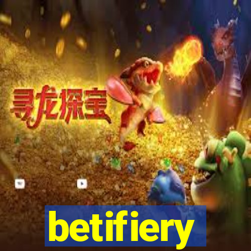betifiery