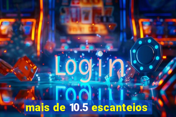 mais de 10.5 escanteios