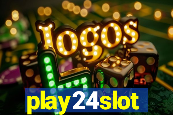 play24slot