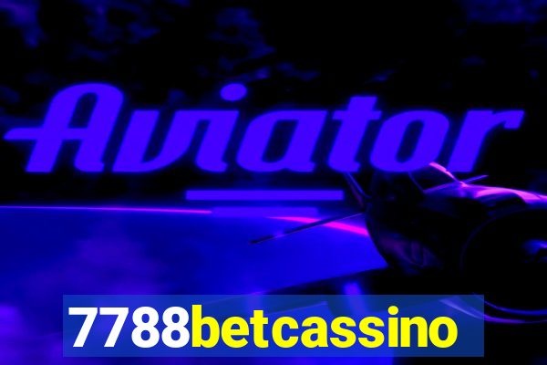 7788betcassino