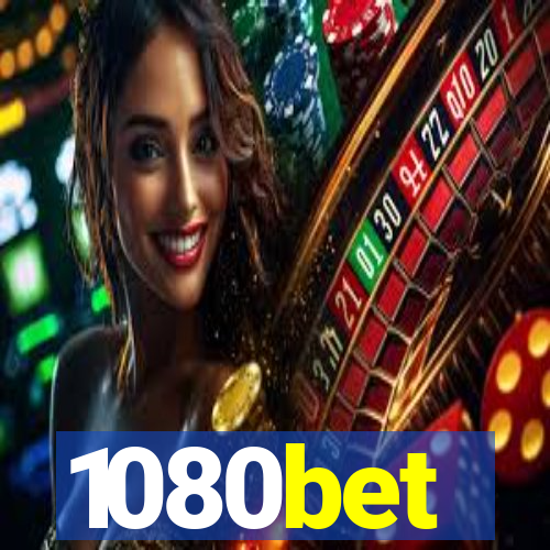 1080bet